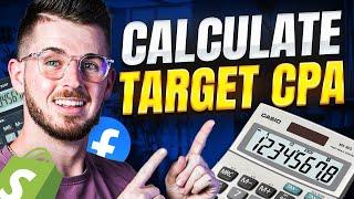 How To Calculate Target CPA: Shopify & Facebook Ads Tutorial 2023