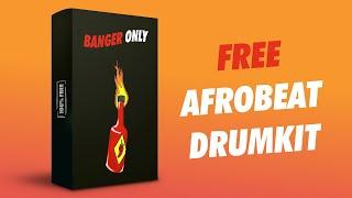 100 % FREE Afropop X Afrobeat Drumkit  ''BANGER ONLY'' | NEW FREE AFROBEAT PACK 2021