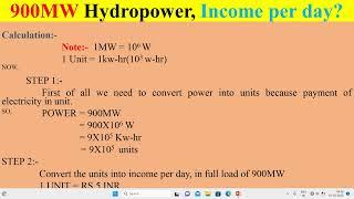 How to calculate the income of 900MW Hydropower.