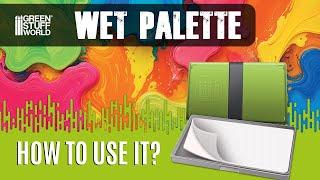 How To Use: The Wet Palette