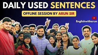 Offline Session By EnglishwithArun | Daily Used Sentences | Most Common Sentences @englishwitharun