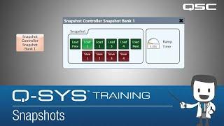 Q-SYS: Control Overview - Part A (Snapshots)