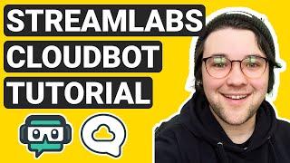 How to Setup Chatbot Easily - CLOUDBOT by STREAMLABS [2020]