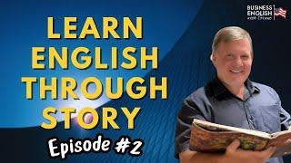 Learn English Through Story Episode 2:  Confident Future Podcast #2