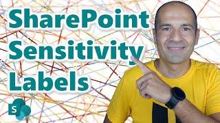 How to secure and protect files in SharePoint using sensitivity labels