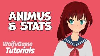 WaifuGame Tutorial 1  - Animus and Stats