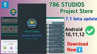 786 STUDIOS sketchware project store 7.1 beta update ( Download project in Android 11 )