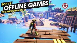 Top 15 Offline Games for Android and iOS 2024 (Part 2)