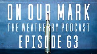 On Our Mark: Episode 63 - The 6.5 - 300 Weatherby Mag