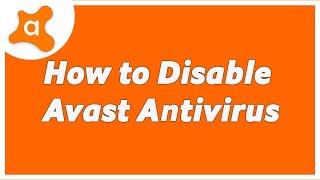 How To Disable Avast Antivirus On Windows 10