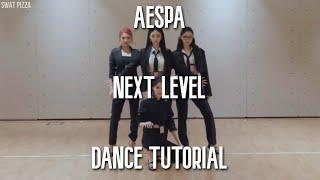 aespa - 'Next Level' (DANCE TUTORIAL SLOW MIRRORED) | Swat Pizza