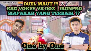 Duel Mematikan RSG Vokey vs DoZ| IronPro kat TDM PUBG Mobile | One by One 2021