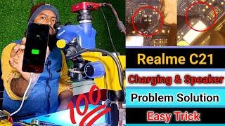 Realme c21 Charging and Speaker Problem Solution Easy Trick 100% work