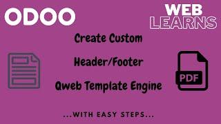 How to create custom header and footer in QWeb PDF report in Odoo