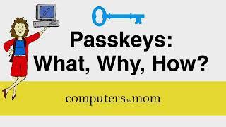 Passkeys Intro: What, Why, How? [2023]