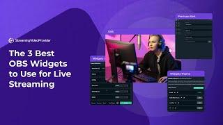  3 Awesome OBS Widgets For Live Streaming