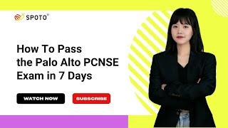 How To Pass the Palo Alto PCNSE Exam in 7 Days