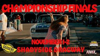 The Southeast Gassers heading to Shadyside Dragway for the Final race of the season! November 1-2