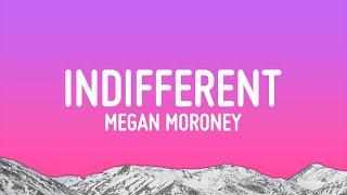 Megan Moroney - Indifferent (Lyrics)