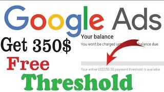 Google Ads Threshold New Method 2024 || Google Ads Threshold Trick || #threshold #adwords