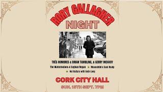 Rory Gallagher Night 2024 - Live from Cork City Hall