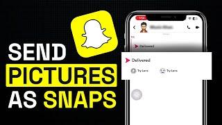 How to Send Snaps From Camera Roll as a Normal Snap [2024] | How To Send Picture as Snap