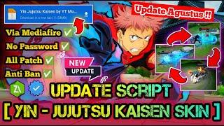 SCRIPT SKIN YIN JUJUTSU KAISEN FULL EFFECT NO PASSWORD TERBARU NEW PATCH MEDIAFIRE P2