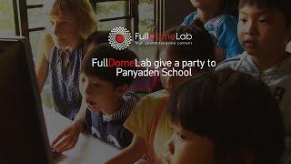 FullDomeLab give a party to Panyaden School