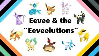 Pokémon Reviews 3-  Eevee & The "Eeveelutions"