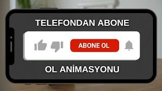 Telefondan ABONE OL Animasyonu Nasıl Yapılır? | Telefondan Nasıl Yapılır?