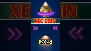 XEC COIN price prediction 2025 || #shorts | #shortsvideo | #crypto | #cryptocurrency