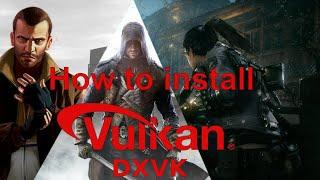 How to Install DXVK on Windows