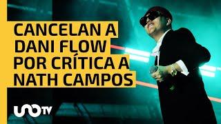 Piden cancelar a Dani Flow por criticar denuncia de Nath Campos a Rix y al feminismo