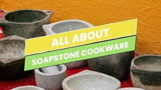 Is cooking in Kalchatti/Soapstone good for health? What is Kalchatti and benefits of cooking in it.