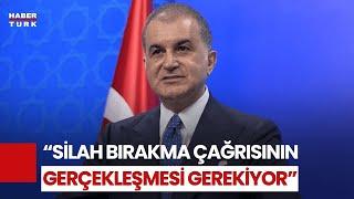 Ömer Çelik'ten İmralı Değerlendirmesi: Dem Parti İle Ziyaretler Tamamlandı