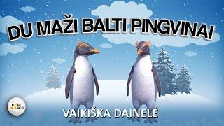 DU MAŽI BALTI PINGVINAI  Vaikiškos Dainelės. PLIUS Lietuviškos Dainos Vaikams 2020.