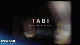 Shanti Dope feat. Daarth - Tabi (Official Lyric Video)