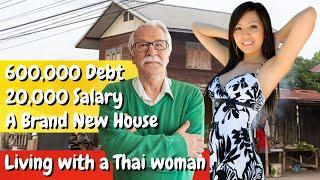 Don't Live With Your Thai Girl It Costs A Blooming Fortune  Time to Cut & Run 