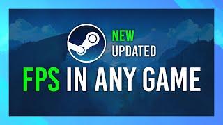 FPS Overlay in ANY GAME | New Steam UI Update