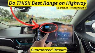 How to get best Range on the Highway | EV Driving Tips and tricks | Guaranteed Results | Re Upload |