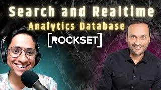 Demystifying Real-time Analytics, Search and Hybrid Search with Dhruba, CTO @Rockset