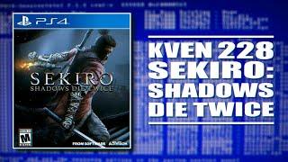 Kven228 | Стрим 19.05.2020 | Sekiro: Shadows Die Twice