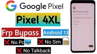 Lastest! Google Pixel 4XL FRP Bypass Without Pc New Android 13 All Pixel Unlock Google Account #frp