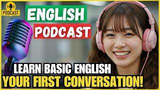 A1 Learn to Speak English Easily and Fluently｜English Listening Practice for Daily Improvement Today