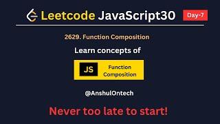 Leetcode javascript Day-7 || 2629. Function Composition