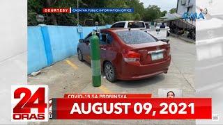 24 Oras Express: August 9, 2021 [HD]