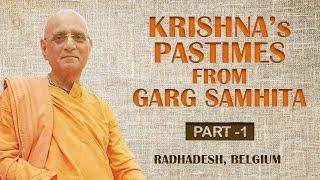 Krishna's Pastimes From Garga Samhita | Day 1 Session 1 | 3rd July 2018 | Radhadesh, Belgium