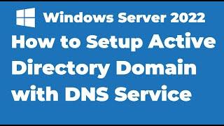 6. How to Setup Active Directory Domain on Windows Server 2022 | A Step by Step Guide