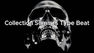 Collection Summrs Type Beat