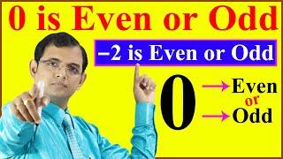 Zero is even or odd || -2 is even or odd || Even and Odd numbers (Definition)